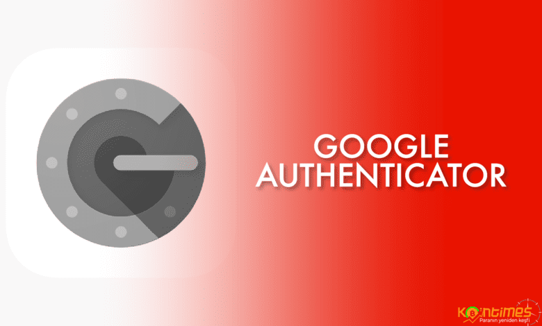 Google Authenticator Nedir? Borsalarda Kullanımı Nasıldır?
