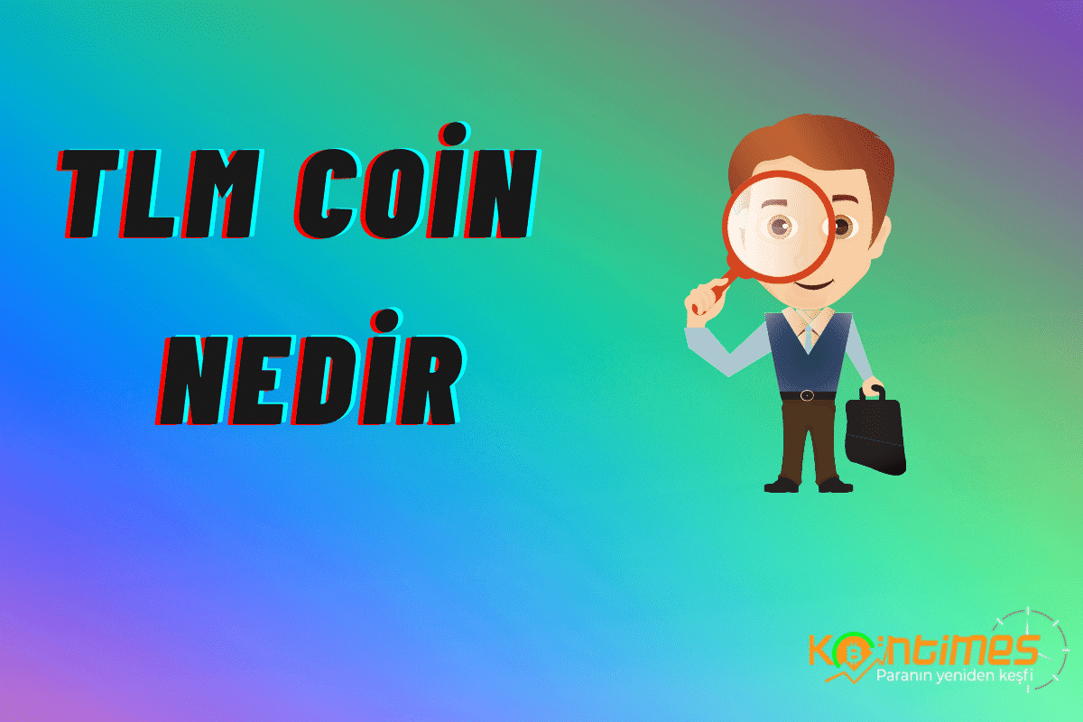 TLM Coin Nedir? TLM Coin Yorum ve Grafiği - Koin Times