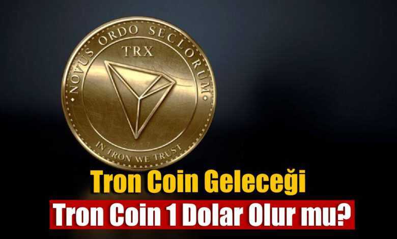 TRON Coin Geleceği 2021, 2022, 2023, 2025, TRX Coin Fiyat