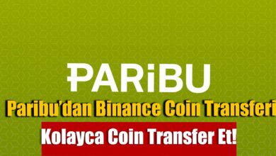 Paribu’dan Binance’ye Coin Transfer